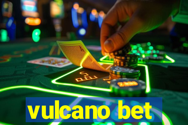 vulcano bet